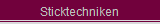 Sticktechniken